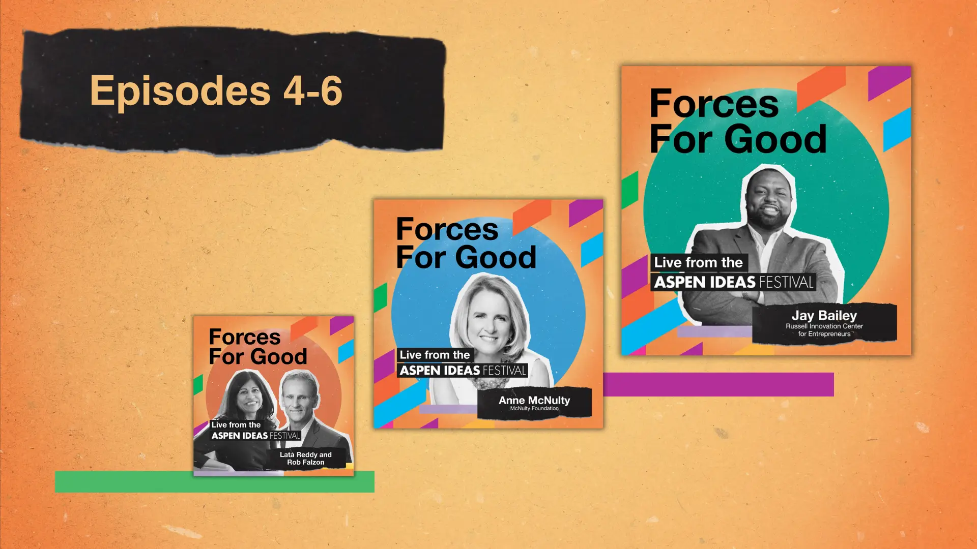 Forces for Good - episodes 4-6
